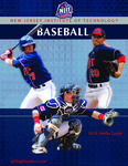NJIT Highlanders Baseball 2016 Media Guide by New Jersey Institute of Technology Athletic Department