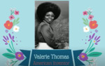 Women in STEM: Valerie Thomas