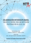 Colaboración Interdisciplinaria: Tablero de Control para una Institución Politécnica R01 en los EE. UU. [Libro] by Cristo Leon Ph.D. and Victor Hugo Guzmán Zarate Ph.D.