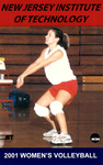 NJIT Highlanders Women's Volleytball 2001 Media Guide by New Jersey Institute of Technology Athletic Department